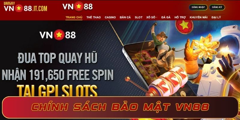chính sách bảo mật vn88
