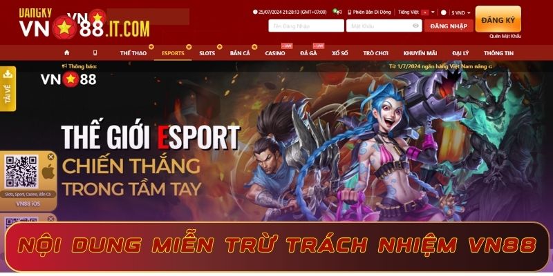 Nội dung cụ thể của các chính sách miễn trừ trách nhiệm VN88
